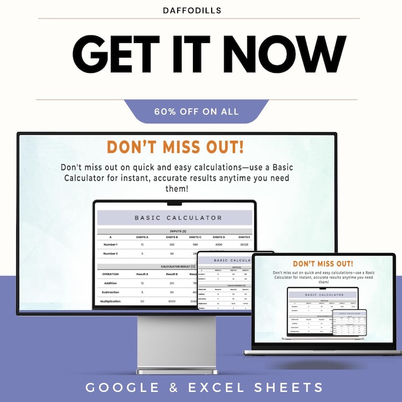 May include: An advertisement for a basic calculator, displayed on a desktop monitor, a tablet, and a laptop. The text "GET IT NOW" is in large, bold letters. The ad promotes quick and easy calculations.