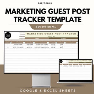 May include: A computer monitor and laptop displaying a "Marketing Guest Post Tracker Template." The template includes columns for guest post details, author names, post titles, and publication dates. The text "60% OFF ON ALL" is also visible.