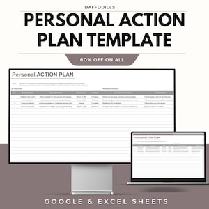 May include: A computer monitor and laptop displaying a "Personal Action Plan Template" with the text "60% OFF ON ALL". The template includes sections for action items, descriptions, deadlines, and progress tracking. The text "GOOGLE & EXCEL SHEETS" is at the bottom.
