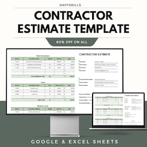 May include: A digital contractor estimate template displayed on a computer monitor and laptop. The template includes sections for work breakdown, labor, and material costs. The text "CONTRACTOR ESTIMATE TEMPLATE" is prominently displayed, with "60% OFF ON ALL" below it. The template is compatible with Google & Excel Sheets.