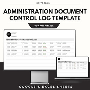 May include: A computer monitor and laptop display an "Administration Document Control Log Template." The template includes columns for document name, version, author, creation date, review date, reviewer, distribution date, and comments. The image also includes the text "60% OFF ON ALL" and "GOOGLE & EXCEL SHEETS."