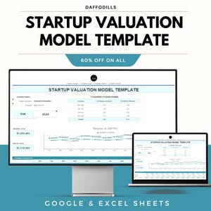 May include: A computer monitor and laptop displaying a "Startup Valuation Model Template." The monitor shows financial data, charts, and the year 2024. The image includes the text "60% OFF ON ALL" and "GOOGLE & EXCEL SHEETS."