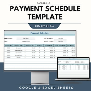 May include: A digital payment schedule template displayed on a computer monitor and laptop screen. The template includes fields for product name, price, quantity, and due amount. The text "PAYMENT SCHEDULE TEMPLATE" is at the top, with "60% OFF ON ALL" below.