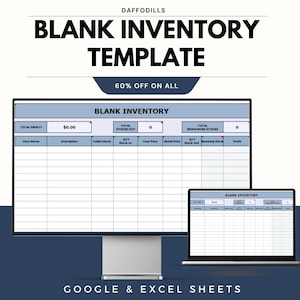 May include: A digital template for blank inventory, displayed on a desktop monitor and a laptop. The template includes fields for item name, description, initial stock, cost price, and retail price. The text "BLANK INVENTORY TEMPLATE" is at the top, with "60% OFF ON ALL" below.