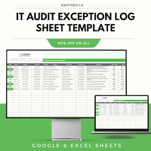 May include: A computer monitor and laptop display an "IT Audit Exception Log Sheet Template." The template includes columns for log ID, audit date, audit title, and more. The image also shows the text "60% OFF ON ALL" and "GOOGLE & EXCEL SHEETS."