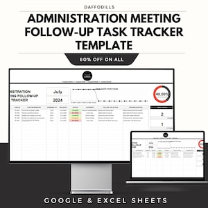 May include: A digital task tracker template displayed on a desktop monitor and laptop. The template is for administration meeting follow-up, with the text "Administration Meeting Follow-Up Task Tracker Template" at the top. The text "60% off on all" is also visible.