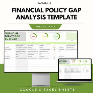 May include: A digital template for financial policy gap analysis, displayed on a desktop monitor and a laptop. The template includes charts and data tables, with the title "FINANCIAL POLICY GAP ANALYSIS TEMPLATE" in large, bold text. The image also includes the text "60% OFF ON ALL" and "GOOGLE & EXCEL SHEETS".