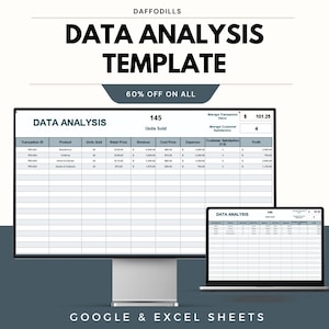 May include: A digital data analysis template displayed on a computer monitor and a laptop. The template includes columns for transaction ID, product, units sold, retail price, revenue, cost price, expenses, customer satisfaction, and profit. Text on the image reads "DATA ANALYSIS TEMPLATE" and "60% OFF ON ALL".