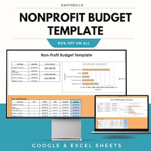 Könnte beinhalten: Ein Bildschirm und ein Laptop zeigen eine "Non-Profit-Budgetvorlage" mit Finanzdaten und Diagrammen. Der Text "60% RABATT AUF ALLES" ist enthalten, sowie "GOOGLE & EXCEL SHEETS". Das Daffodils-Logo ist oben.