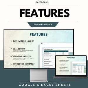 May include: A digital display showcasing features of a Google & Excel Sheets product. The image highlights customizable layout, goal setting, real-time updates, and interactive interface. Text includes "FEATURES" and "60% OFF ON ALL".