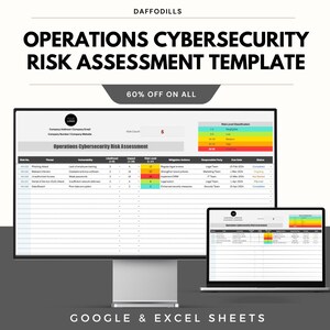 May include: A computer monitor and laptop display a cybersecurity risk assessment template. The template includes a table with risk factors, likelihood, impact, and mitigation actions. The text "OPERATIONS CYBERSECURITY RISK ASSESSMENT TEMPLATE" is at the top, with "60% OFF ON ALL" below it.