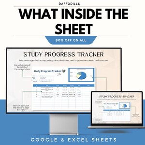 May include: A computer monitor and laptop displaying a "Study Progress Tracker" spreadsheet. The image includes the text "WHAT INSIDE THE SHEET" and "60% OFF ON ALL". The spreadsheet enhances organization and supports goal achievement.