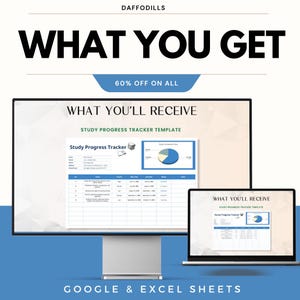 May include: An advertisement for a digital product, featuring the text "WHAT YOU GET" and "60% OFF ON ALL". The image displays a computer monitor and a laptop, both showing a "Study Progress Tracker" template. The bottom of the image reads "GOOGLE & EXCEL SHEETS".