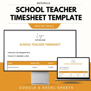 May include: A digital School Teacher Timesheet Template displayed on a computer monitor and a laptop. The template includes fields for name, grade level, and time in. The text "60% OFF ON ALL" is also visible.