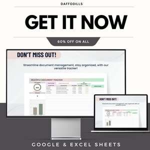 May include: A promotional image for Daffodils featuring a desktop computer and laptop displaying a document tracker. The text "GET IT NOW" and "60% OFF ON ALL" are prominently displayed. The document tracker is designed for Google & Excel Sheets.