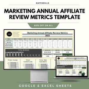 May include: A digital marketing template on a computer monitor and laptop, displaying annual affiliate review metrics for 2023. The template includes charts and data tables, with the text "Marketing Annual Affiliate Review Metrics Template" and "Google & Excel Sheets".
