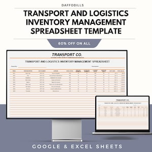 Puede incluir: Un monitor de computadora y una computadora portátil muestran una plantilla de hoja de cálculo para la gestión de inventario de transporte y logística. La plantilla incluye el texto "Transport Co." y "60% OFF ON ALL". Diseñado para Google & Excel Sheets.
