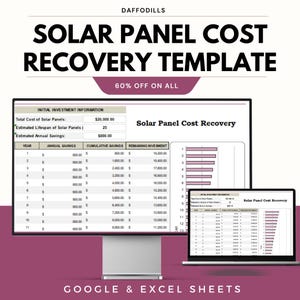 May include: A computer monitor and laptop show a "Solar Panel Cost Recovery Template" spreadsheet. The template includes data on initial investment, estimated lifespan, and annual savings. The text "60% OFF ON ALL" is displayed above the template.
