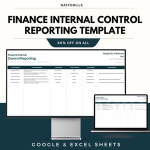 May include: A digital finance internal control reporting template displayed on a desktop monitor and laptop. The template includes data tables and the text "Finance Internal Control Reporting Template" and "60% OFF ON ALL". The template is for Google & Excel Sheets.