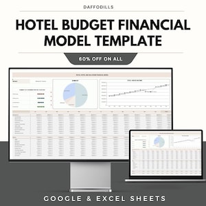 May include: A computer monitor and laptop displaying a hotel budget financial model template. The text "HOTEL BUDGET FINANCIAL MODEL TEMPLATE" is at the top, with "60% OFF ON ALL" below it. The bottom of the image reads "GOOGLE & EXCEL SHEETS".