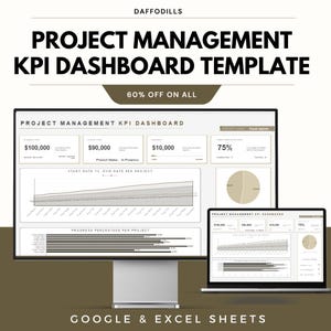 May include: A computer monitor and laptop displaying a project management KPI dashboard template. The template includes financial data, progress charts, and the text "PROJECT MANAGEMENT KPI DASHBOARD TEMPLATE". The image also includes the text "60% OFF ON ALL" and "GOOGLE & EXCEL SHEETS".