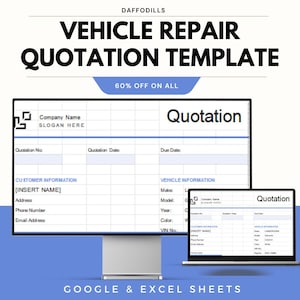 May include: A digital vehicle repair quotation template shown on a computer monitor and laptop. The template includes fields for customer and vehicle details, with the text "VEHICLE REPAIR QUOTATION TEMPLATE" at the top. The image also includes the text "60% OFF ON ALL".