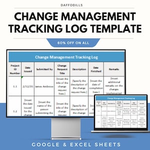 May include: A digital template for a Change Management Tracking Log, displayed on a desktop monitor and a laptop. The template includes fields for project ID, date issued, and change request details. The text "60% OFF ON ALL" is also visible.