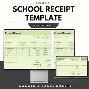 May include: A digital school receipt template displayed on a computer monitor and laptop. The template includes fields for student information, fees, and totals. The text "SCHOOL RECEIPT TEMPLATE" is prominently displayed at the top, with a 60% off promotion.