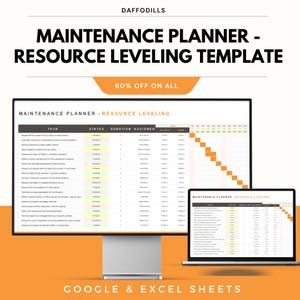 May include: A digital maintenance planner template displayed on a desktop monitor and laptop. The template includes a task list, status indicators, duration, and assignment details. The text reads "Maintenance Planner - Resource Leveling Template" and "60% Off On All".