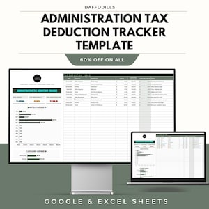 Puede incluir: Una plantilla digital de seguimiento de deducciones fiscales que se muestra en un monitor de ordenador y un portátil. La plantilla incluye una tabla de deducciones fiscales, resúmenes mensuales y por categorías. El texto en la pantalla dice "Administration Tax Deduction Tracker Template". La imagen también incluye el texto "60% OFF ON ALL" y "GOOGLE & EXCEL SHEETS".