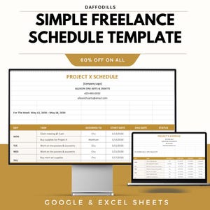 May include: A digital freelance schedule template displayed on a computer monitor and laptop. The template shows a project schedule with columns for day, task, assigned to, start date, end date, and status. The image text reads "SIMPLE FREELANCE SCHEDULE TEMPLATE".