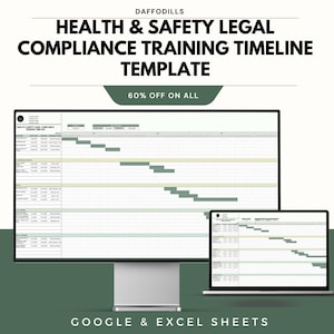 Puede incluir: Un monitor de ordenador y un portátil que muestran una plantilla de cronograma de formación sobre cumplimiento legal en materia de salud y seguridad. El texto de la imagen dice "DAFFODILLS HEALTH & SAFETY LEGAL COMPLIANCE TRAINING TIMELINE TEMPLATE" y "60% OFF ON ALL". La parte inferior de la imagen dice "GOOGLE & EXCEL SHEETS".