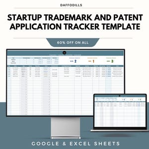 May include: A digital template for tracking startup trademarks and patent applications. The image shows a computer monitor and laptop displaying a spreadsheet. Text includes "Startup Trademark and Patent Application Tracker Template" and "60% Off On All."