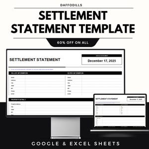 May include: A digital settlement statement template displayed on a computer monitor and laptop. The template includes fields for seller and buyer information, property details, and the date of settlement, December 17, 2025. The text "GOOGLE & EXCEL SHEETS" is at the bottom.