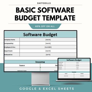 May include: A digital image of a software budget template on a computer monitor and a laptop. The template includes fields for company name, employee ID, and income details. Text on the image reads "BASIC SOFTWARE BUDGET TEMPLATE" and "60% OFF ON ALL."