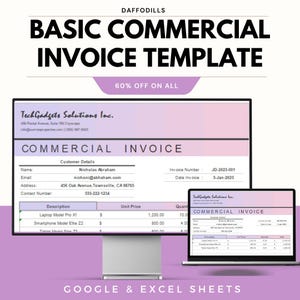 May include: A digital invoice template displayed on a computer monitor and a laptop. The template is labelled "Basic Commercial Invoice Template" with the text "60% OFF ON ALL". The invoice includes customer details and product descriptions.