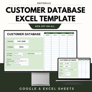 May include: A computer monitor and laptop display a customer database Excel template. The template includes fields for customer information, such as first name, last name, and invoice details. The image also includes the text "CUSTOMER DATABASE EXCEL TEMPLATE" and "60% OFF ON ALL".