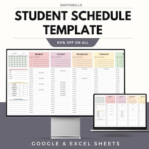 May include: A student schedule template displayed on a computer monitor and a laptop. The template features a weekly planner with color-coded sections for each day, with the text "STUDENT SCHEDULE TEMPLATE" and "60% OFF ON ALL".