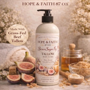 May include: A bottle of Brown Sugar Fig Tallow Body Wash by Hope & Faith 87 Co. is shown with figs, brown sugar, and honey. The label states "Made with Grass-Fed Beef Tallow" and "All-Natural Ingredients." The bottle is 473 ml.