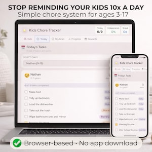 May include: A laptop and smartphone displaying a "Kids Chore Tracker" app interface. The screen shows a chore list for a child named Nathan. Text at the top reads "STOP REMINDING YOUR KIDS 10x A DAY". The bottom text says "Browser-based. No app download."