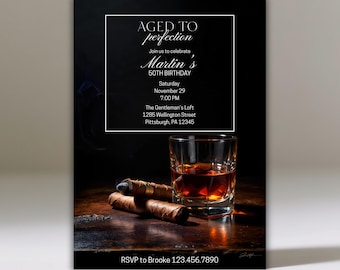 Invitation d'anniversaire modifiable, vieillie jusqu'à la perfection, invitation 50e anniversaire pour lui, soirée masculine whisky et cigares, téléchargement immédiat