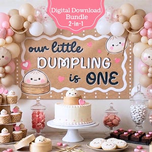 Our Little Dumpling is One Birthday Banner | Editable Canva Template | Bao 1st Birthday | Dim Sum Decor | 6'x2' Print | DIY 5'x3' Paintable