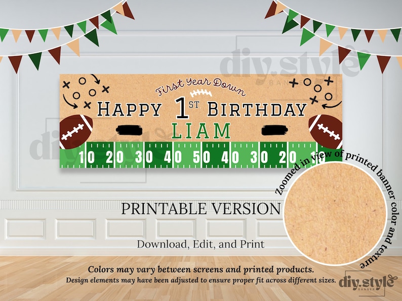 May include: A printable banner with a football theme for a first birthday. The banner features a football field design with the text "HAPPY 1ST BIRTHDAY LIAM". Includes football graphics and the words "First Year Down".