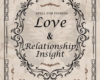 May include: An ornate beige design with the words "Spell for Finding Love & Relationship Insight." The design includes decorative borders and text that reads "Spell to attract love and gain clarity into matters of the heart."