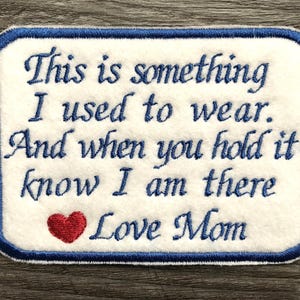 Personalised Memory Embroidery Bereavement Patch for a Memory Pillow Cushion or Bear This is something I used to wear etc Iron or Sew On