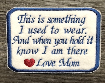 Personalised Memory Embroidery Bereavement Patch for a Memory Pillow Cushion or Bear This is something I used to wear etc Iron or Sew On
