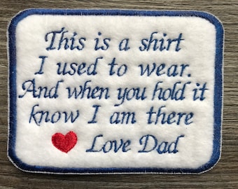 Personalised Memory Embroidery Bereavement Patch for a Memory Pillow Cushion or Bear This is a shirt I used to wear etc Iron or Sew On