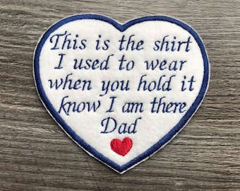 Personalised Heart Shaped Memory Embroidery Patch for a Memory Pillow Cushion or Bear This is the shirt I used to wear Iron or Sew On