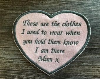 Personalised Pink Heart Shaped Memory Embroidery Patch for a Memory Pillow Cushion or Bear These are the clothes I used to wear etc.