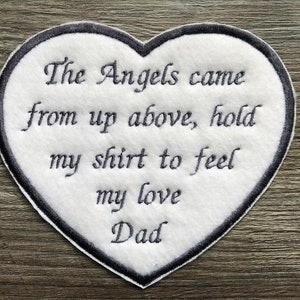 Personalised Heart Shaped Memory Embroidery Patch for a Memory Pillow Cushion or Bear The Angels came from up above, hold my shirt etc